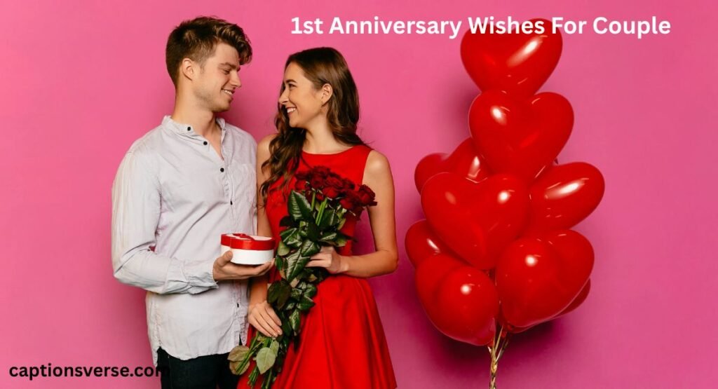 1st Anniversary Wishes For Couple