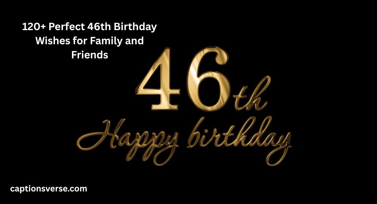 46th Birthday Wishes