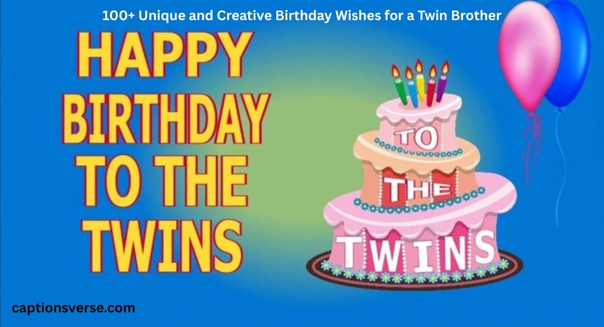 Birthday Wishes for a Twin Brother