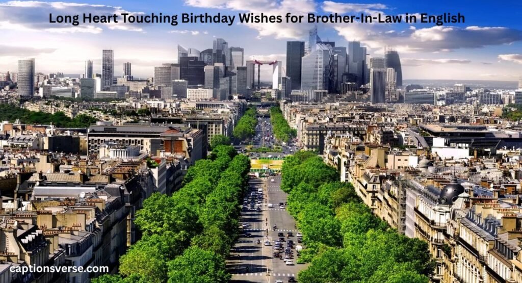 Long Heart Touching Birthday Wishes for Brother-In-Law in English