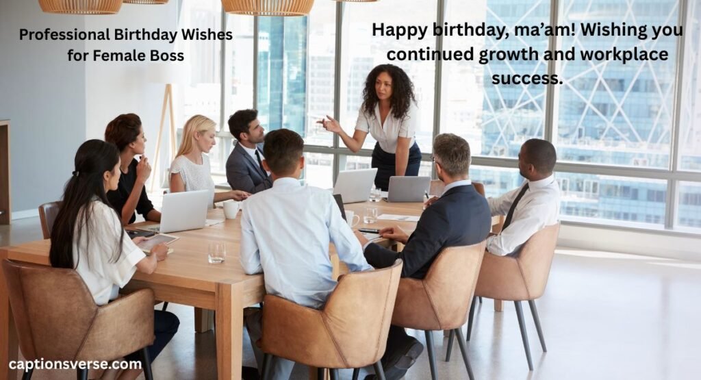 Professional Birthday Wishes for Female Boss