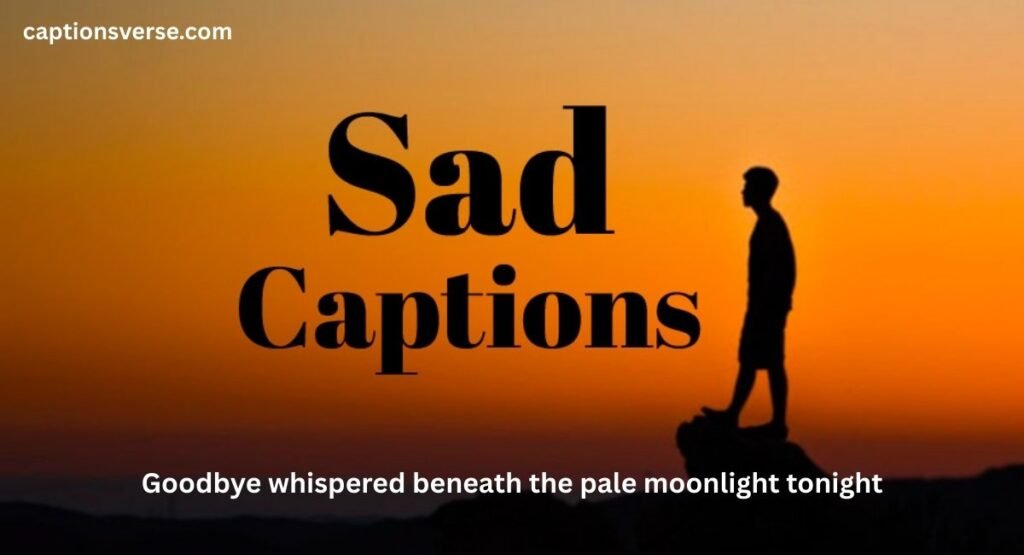 Sad Captions For Love