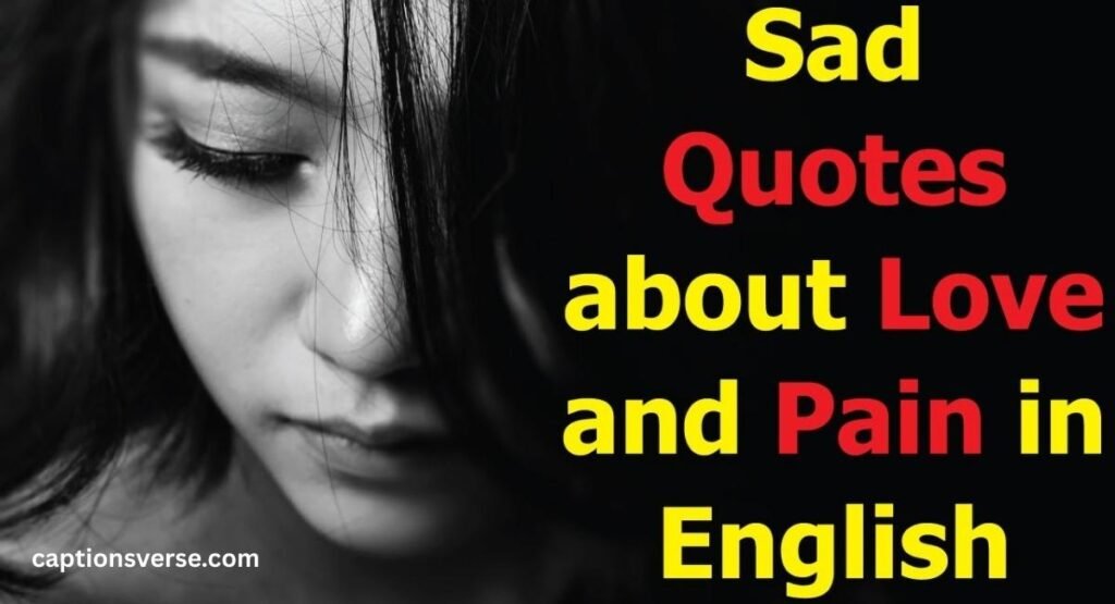 Sad Quotes About Pain in Love