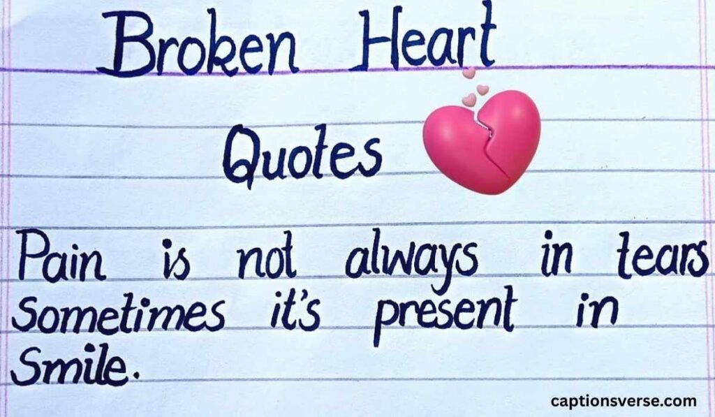 Broken Heart Quotes for Breakup