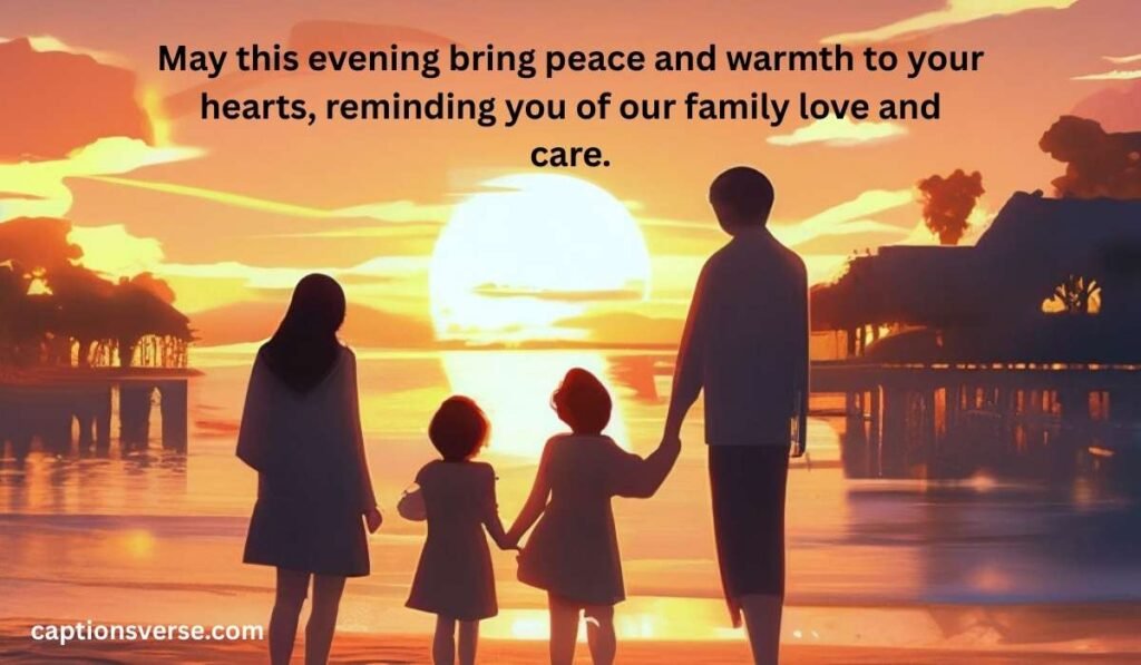 Good Evening Wishes for Family Members