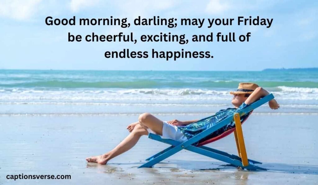 Good Morning Happy Friday My Love Messages