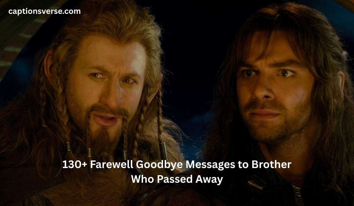 Goodbye Messages to Brother