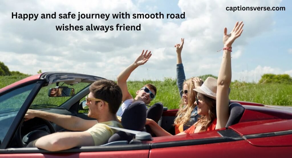 Happy And Safe Journey Wishes