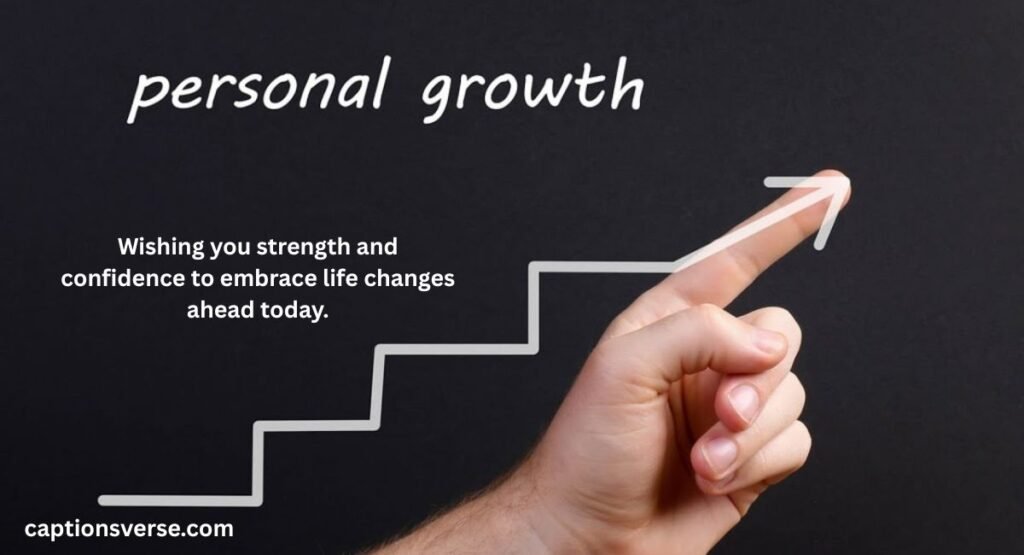Personal Growth & Life Changes