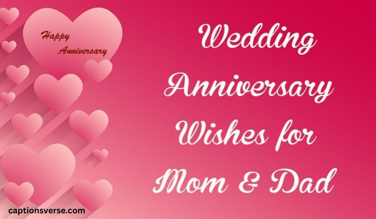 Short Anniversary Wishes For Parents