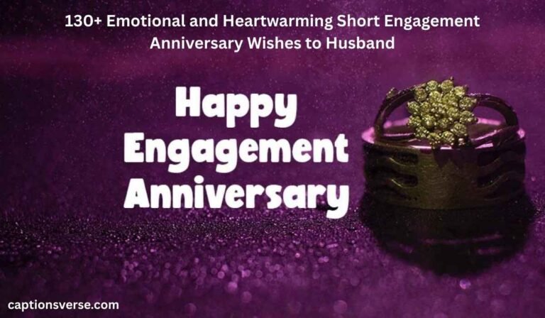 Short Engagement Anniversary Wishes