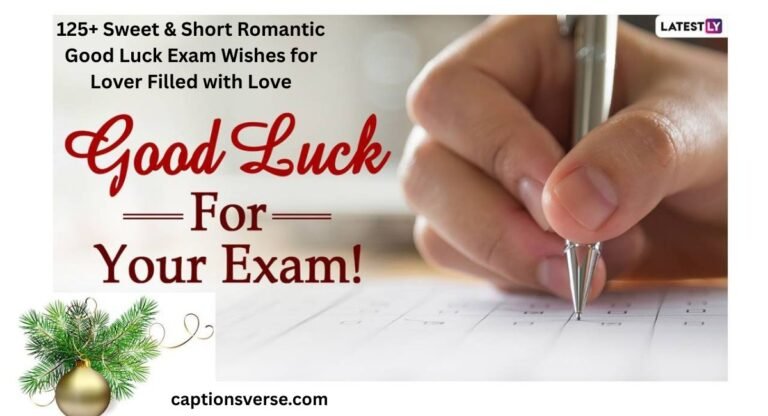Short Romantic Good Luck Exam Wishes