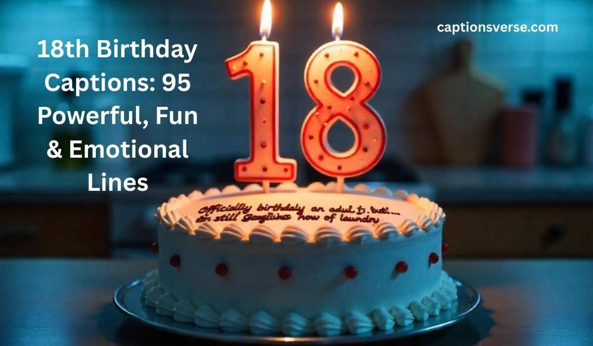 18th Birthday Captions