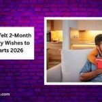 2-Month Anniversary Wishes