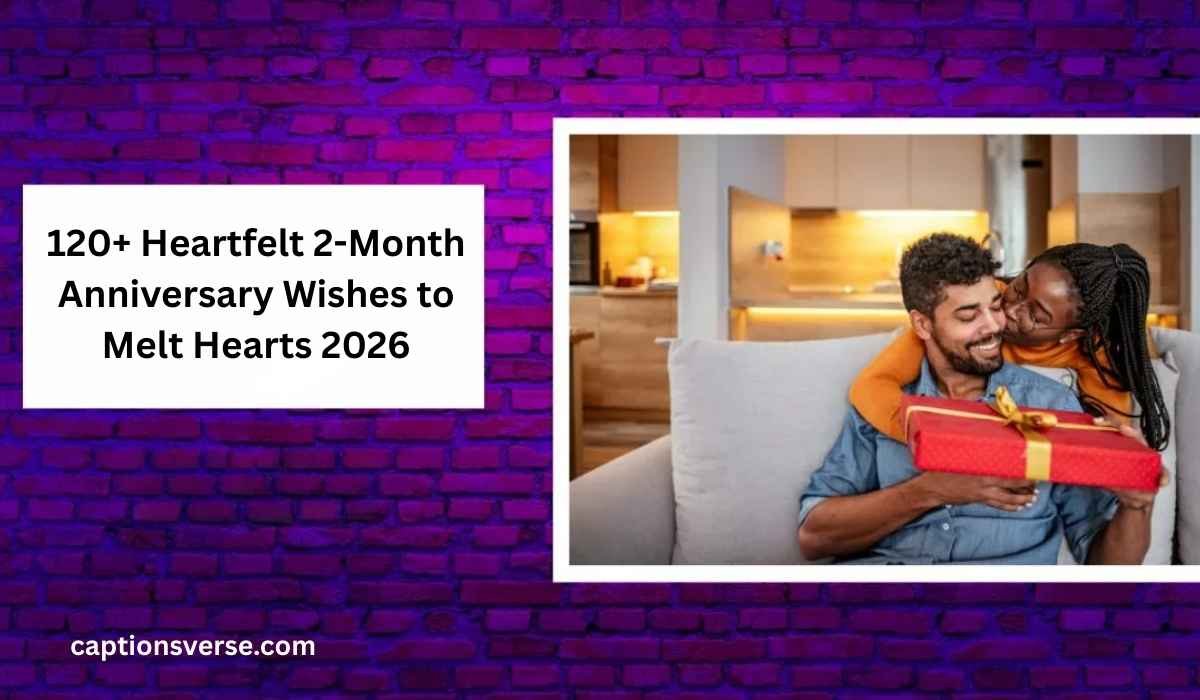 2-Month Anniversary Wishes