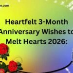 3-Month Anniversary Wishes