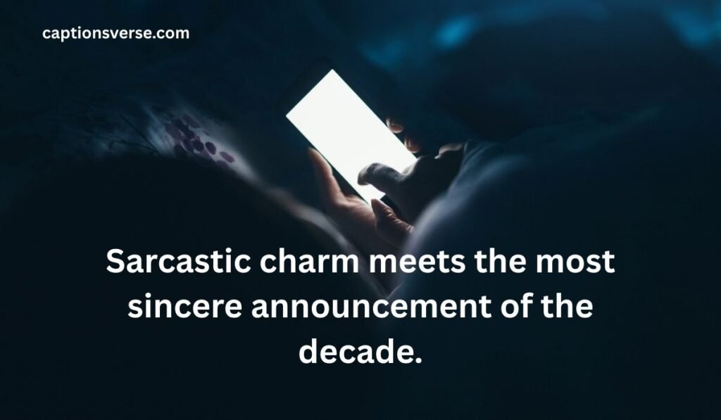 Funny & Flirty Captions With Sass