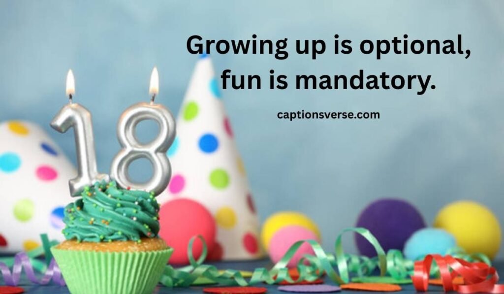 Humorous 18th Birthday Captions