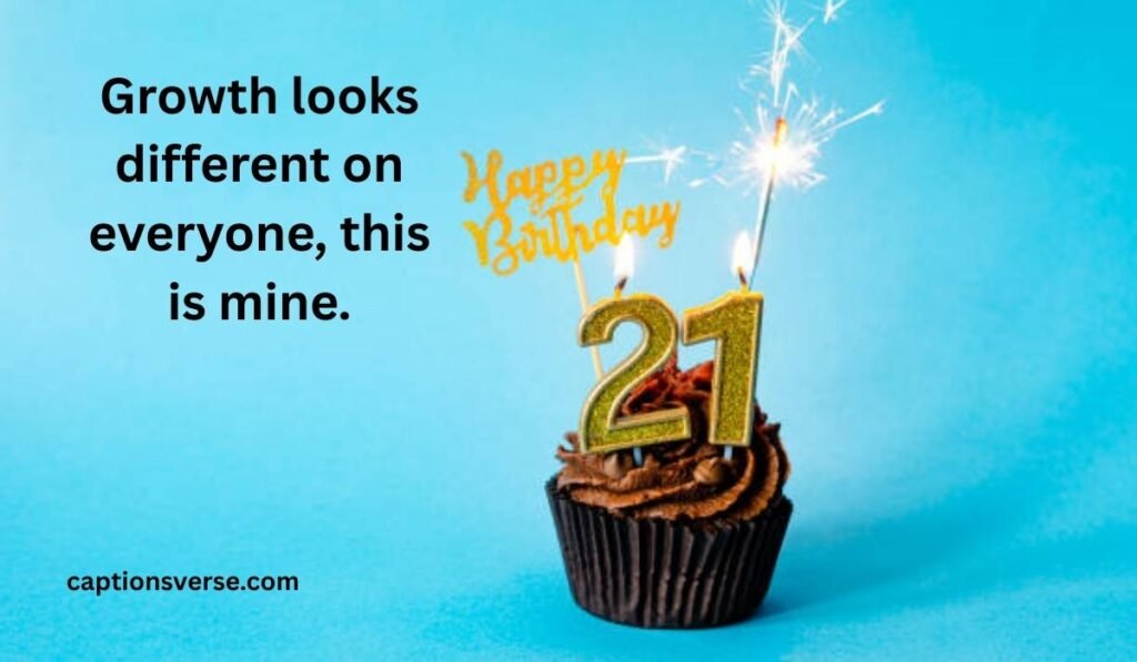 Meaningful Instagram 21st Birthday Captions