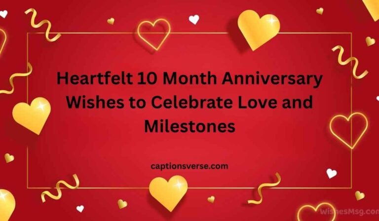 10 Month Anniversary Wishes