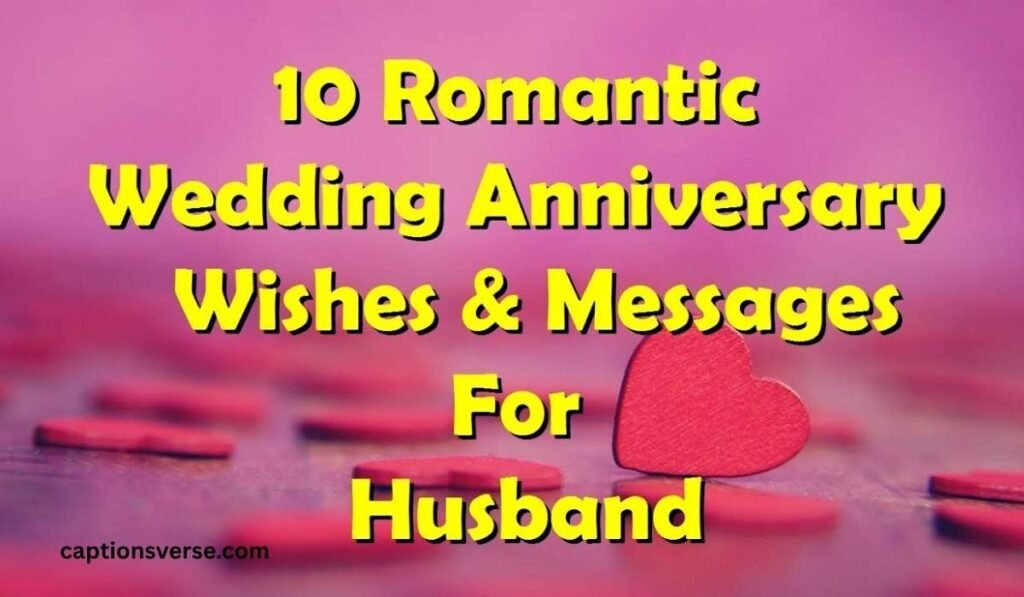 10 Month Anniversary Wishes for Husband