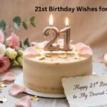 21st Birthday Wishes for Daughter