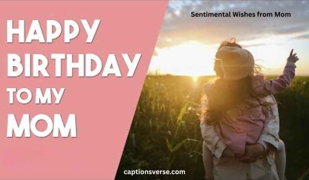 Sentimental Wishes from Mom