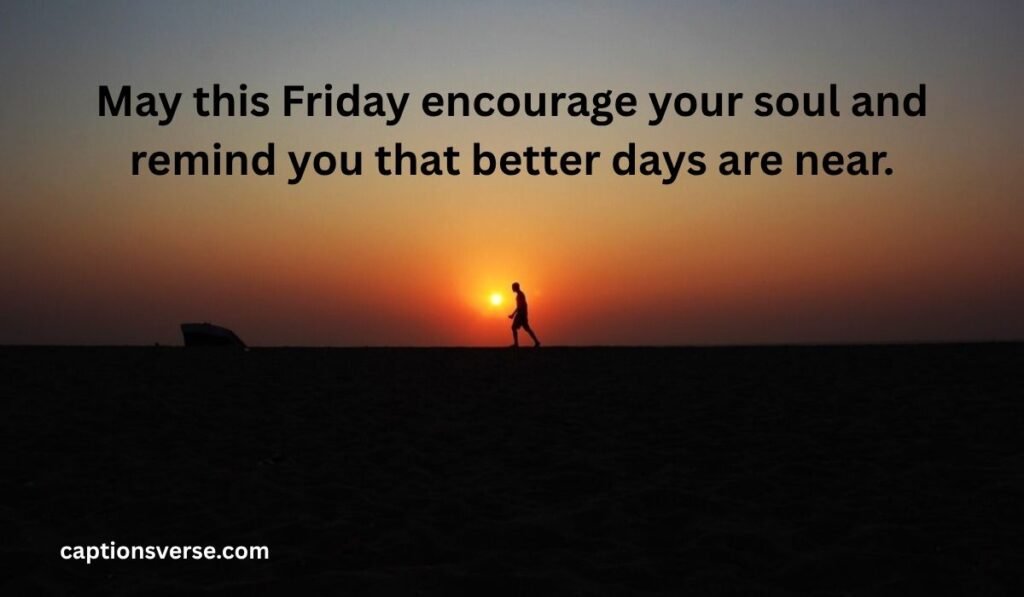 Encouraging Friday Blessings