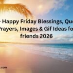 Friday Blessings