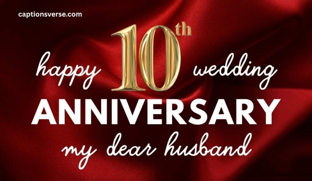 Funny 10 Month Anniversary Wishes