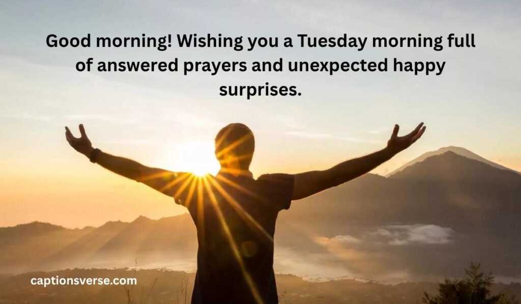 Good Morning Tuesday Blessings & Wishes