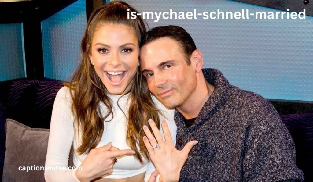 Is Mychael Schnell Married?