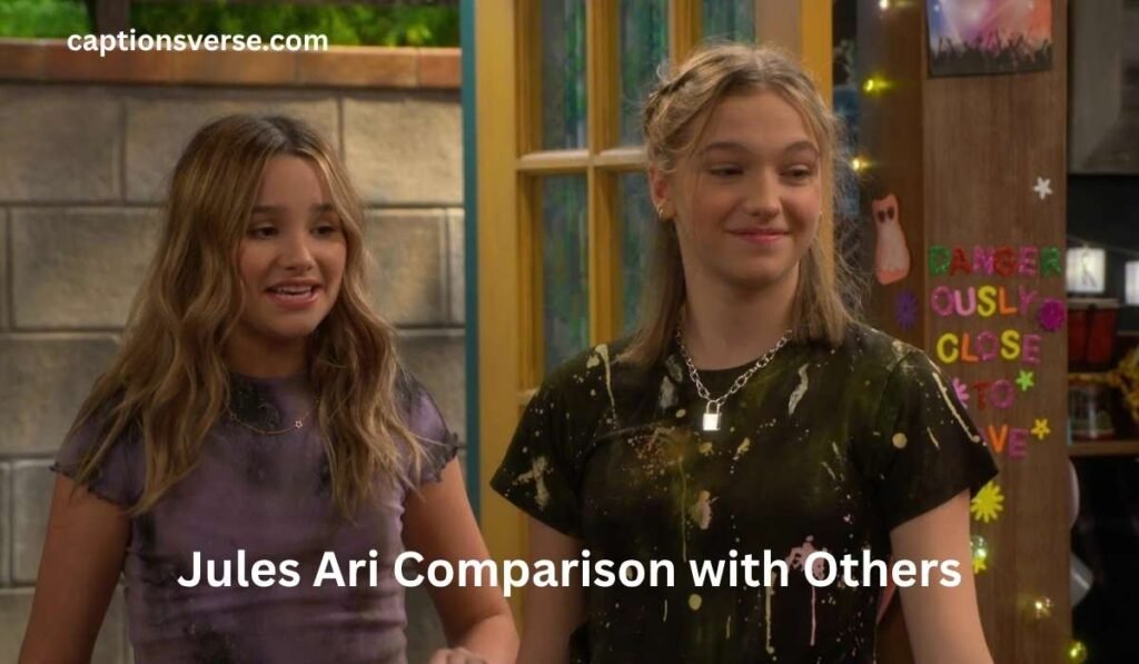 Jules Ari Comparison with Others