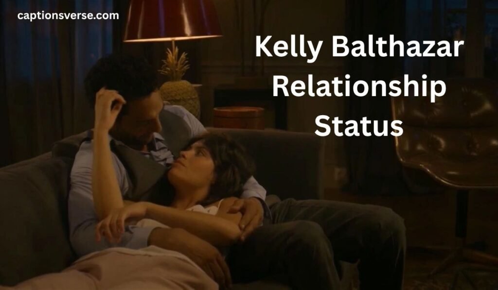 Kelly Balthazar Relationship Status