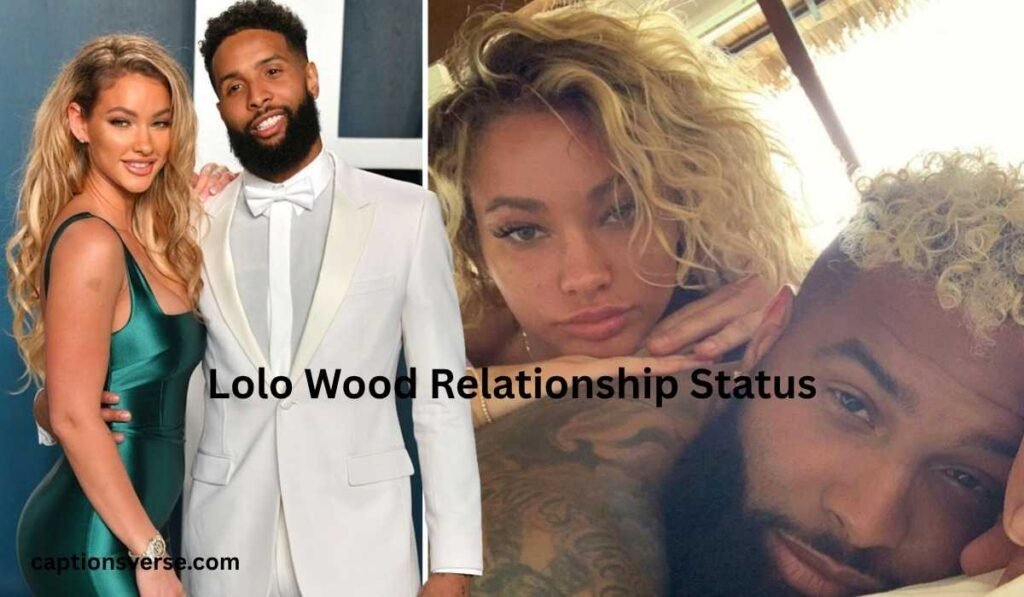 Lolo Wood Relationship Status