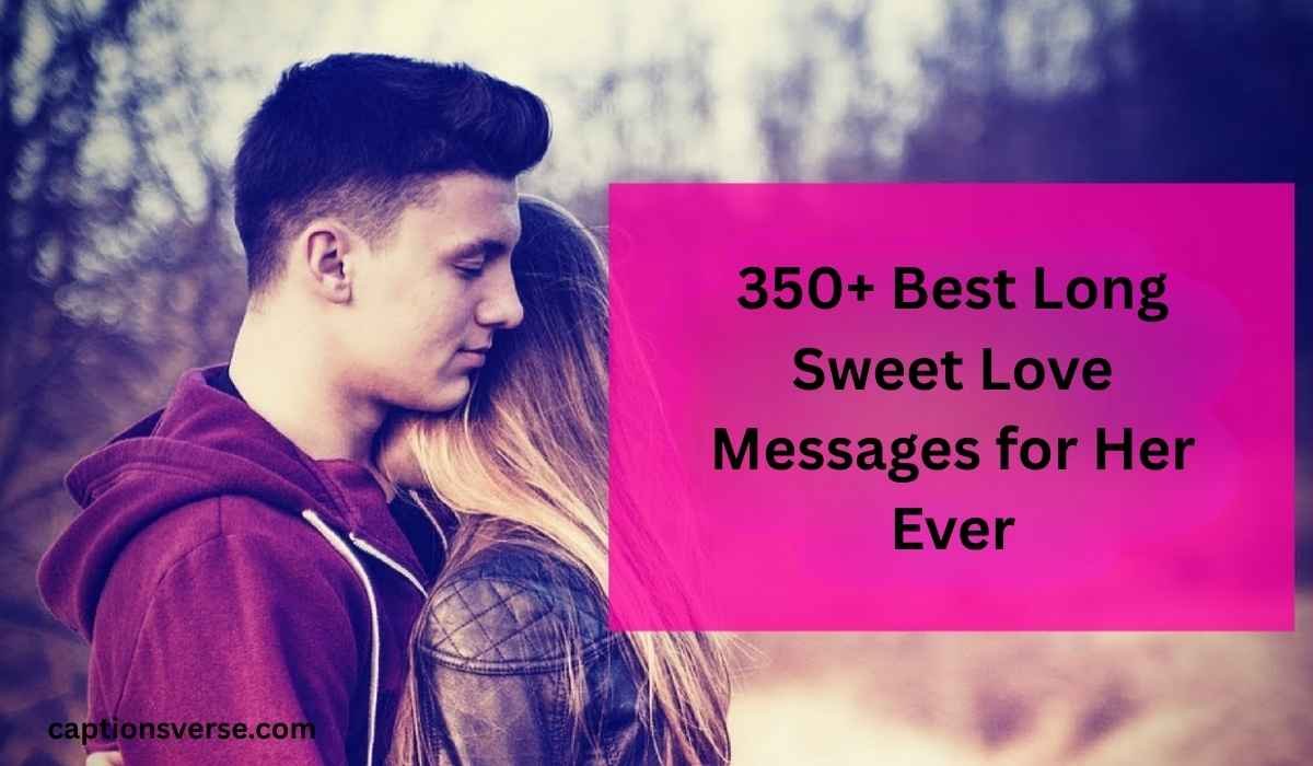 Long Sweet Love Messages for Her
