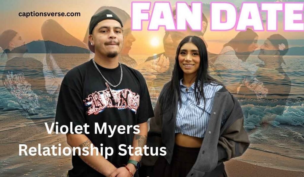 Violet Myers Relationship Status