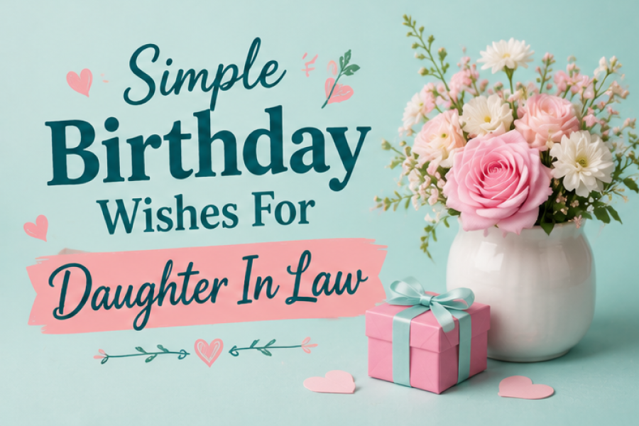 Simple Birthday Wishes For Daughter