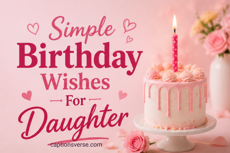 Simple Birthday Wishes For Daughter